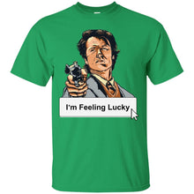 Load image into Gallery viewer, I'm Feeling Lucky T-Shirt