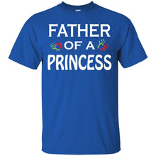 Load image into Gallery viewer, father of a princess T-Shirt