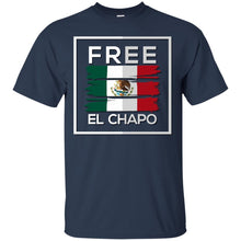 Load image into Gallery viewer, Free El Chapo Mexican,Mexico Flag Drug Lord March T-shirt T-Shirt