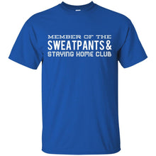 Load image into Gallery viewer, Funny "Member of the Sweatpants and Staying Home Club" T-Shirt