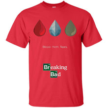 Load image into Gallery viewer, Blood. Meth. Tears. T-Shirt