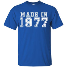 Load image into Gallery viewer, Made in 1977 T-Shirt