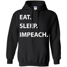 Load image into Gallery viewer, Eat. Sleep. Impeach. T-Shirt