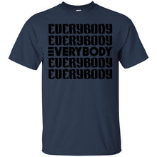Load image into Gallery viewer, Everybody T-Shirt