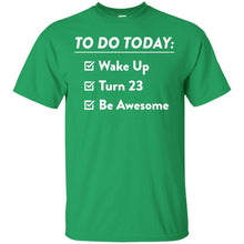 Load image into Gallery viewer, 23rd Birthday T-Shirt