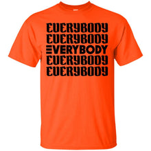Load image into Gallery viewer, Everybody T-Shirt