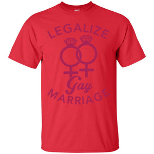 Legalize Gay Marriage - Lesbian T-Shirt