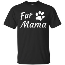 Load image into Gallery viewer, Fur Mama T-Shirt