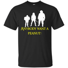 Load image into Gallery viewer, Anybody want a peanut T-Shirt