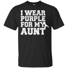Load image into Gallery viewer, I Wear Purple For My Aunt - Alzheimer's Awareness T-Shirt