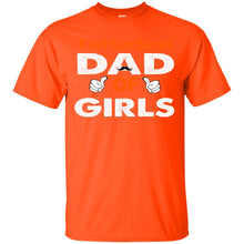 Load image into Gallery viewer, dad of girls T-Shirt