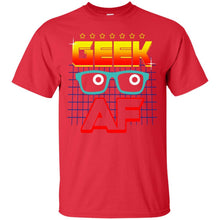 Load image into Gallery viewer, Geek AF T-Shirt