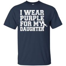 Load image into Gallery viewer, I Wear Purple For My Daughter - Alzheimer's Awareness T-Shirt